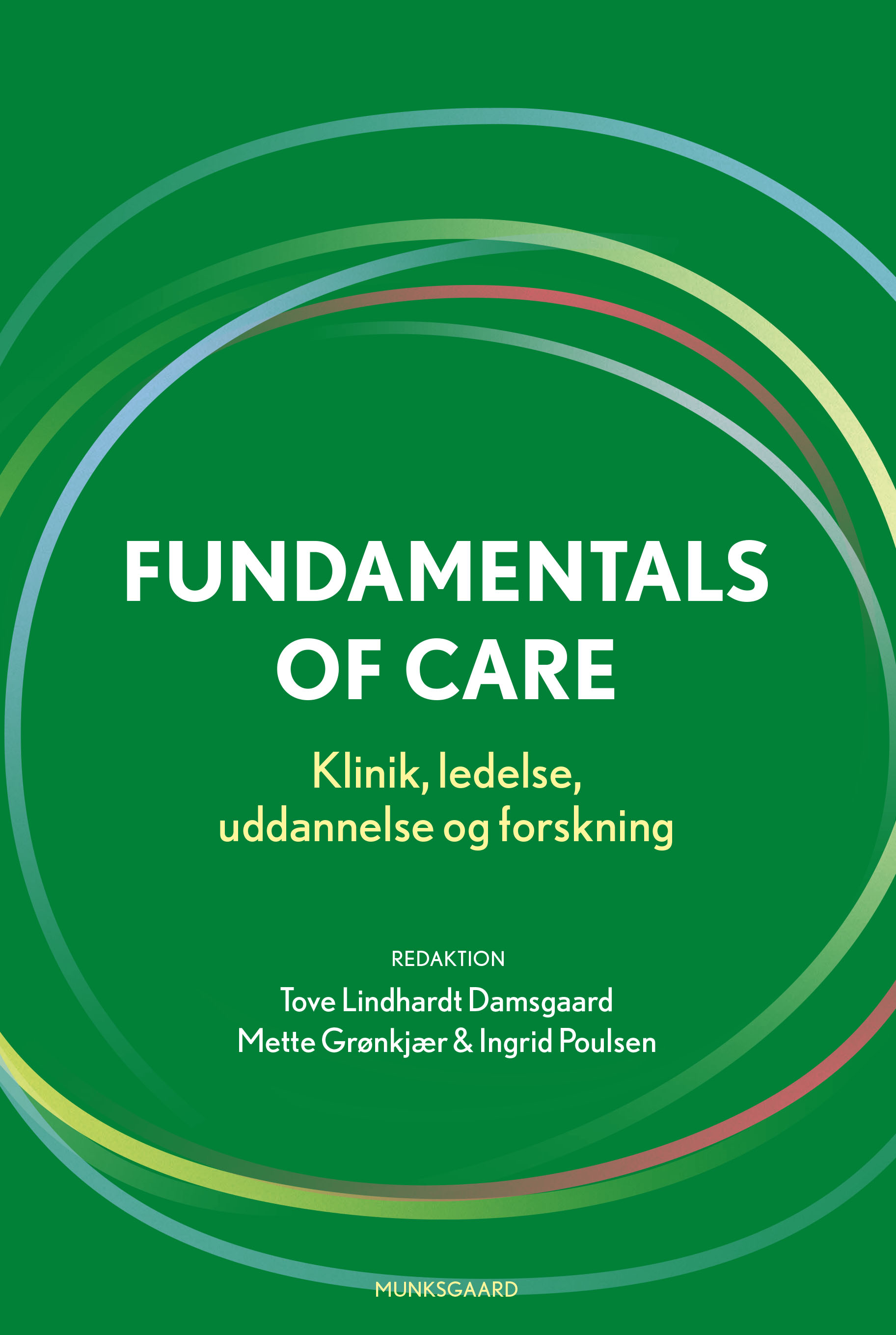 Fundamentals of care af tove lindhardt damsgaard m fl dine