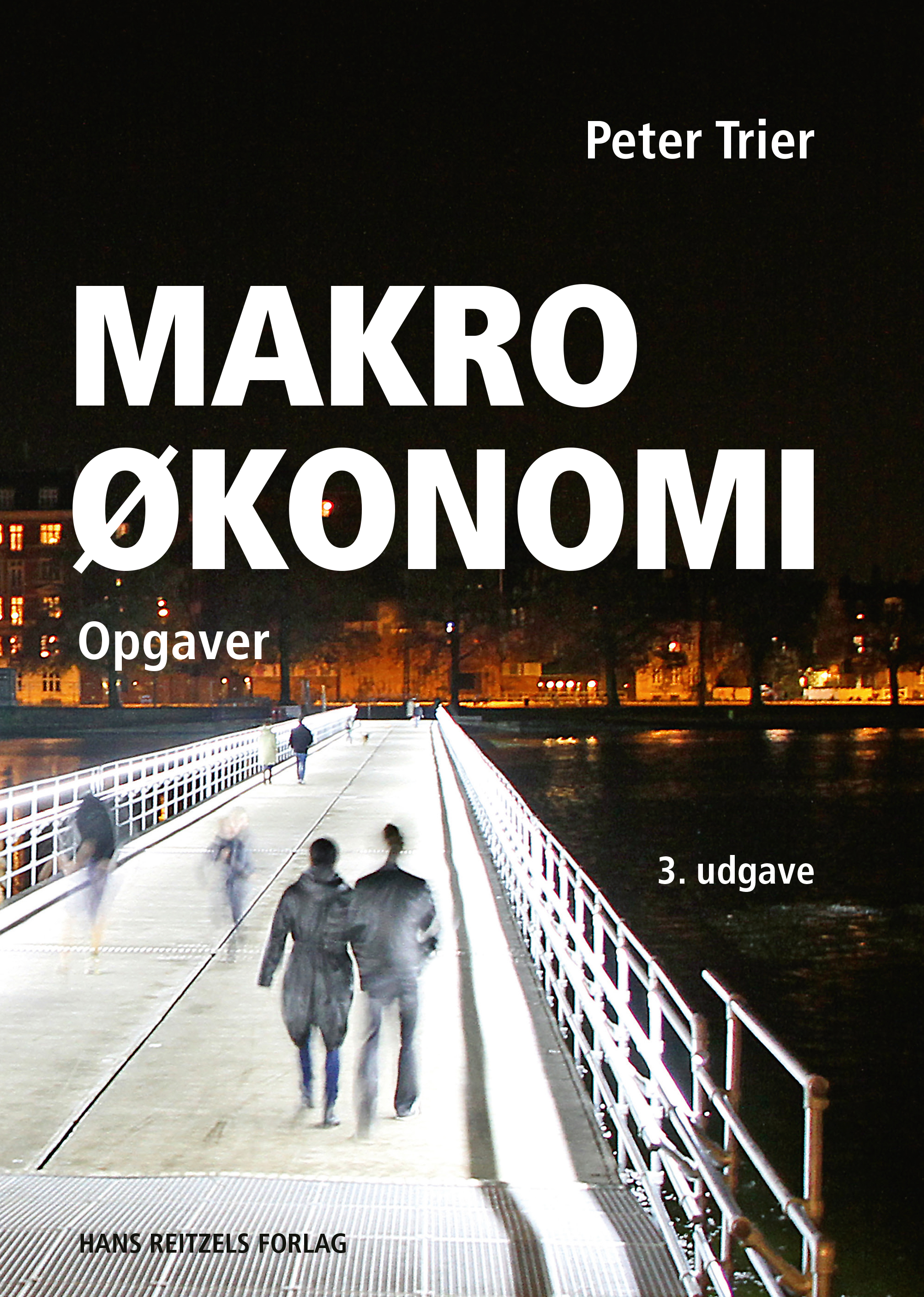 Makroøkonomi - opgaver, 3. udgave