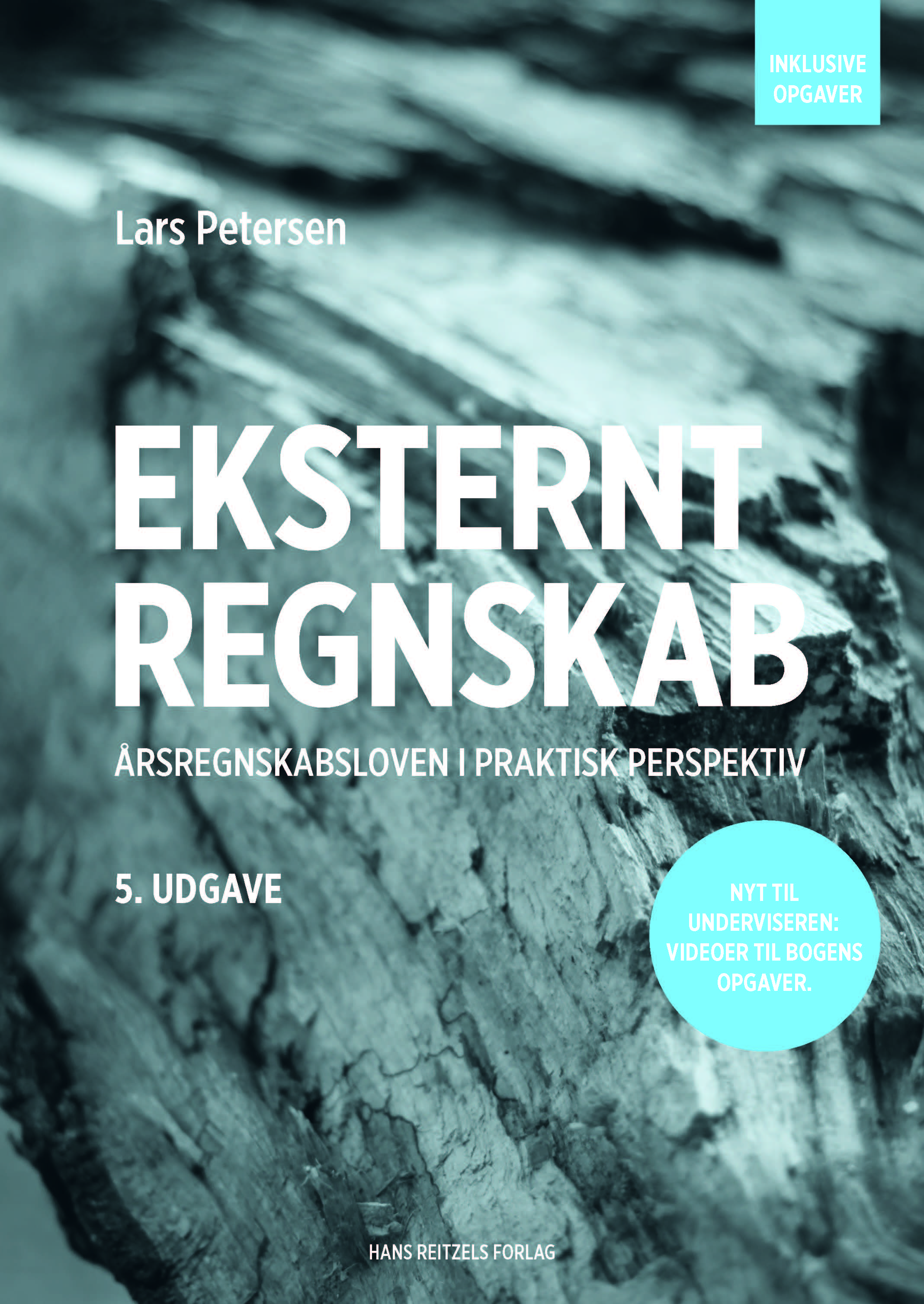 Eksternt regnskab - årsregnskabsloven i praktisk perspektiv, 5. udgave