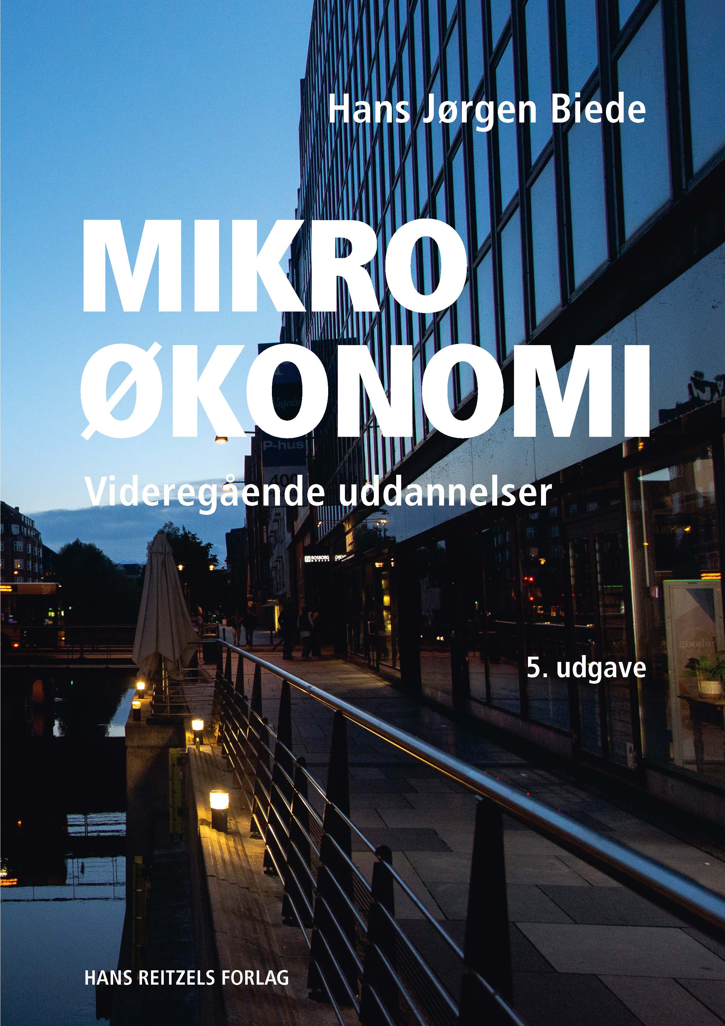 Mikroøkonomi - videregående uddannelser, 5. udgave