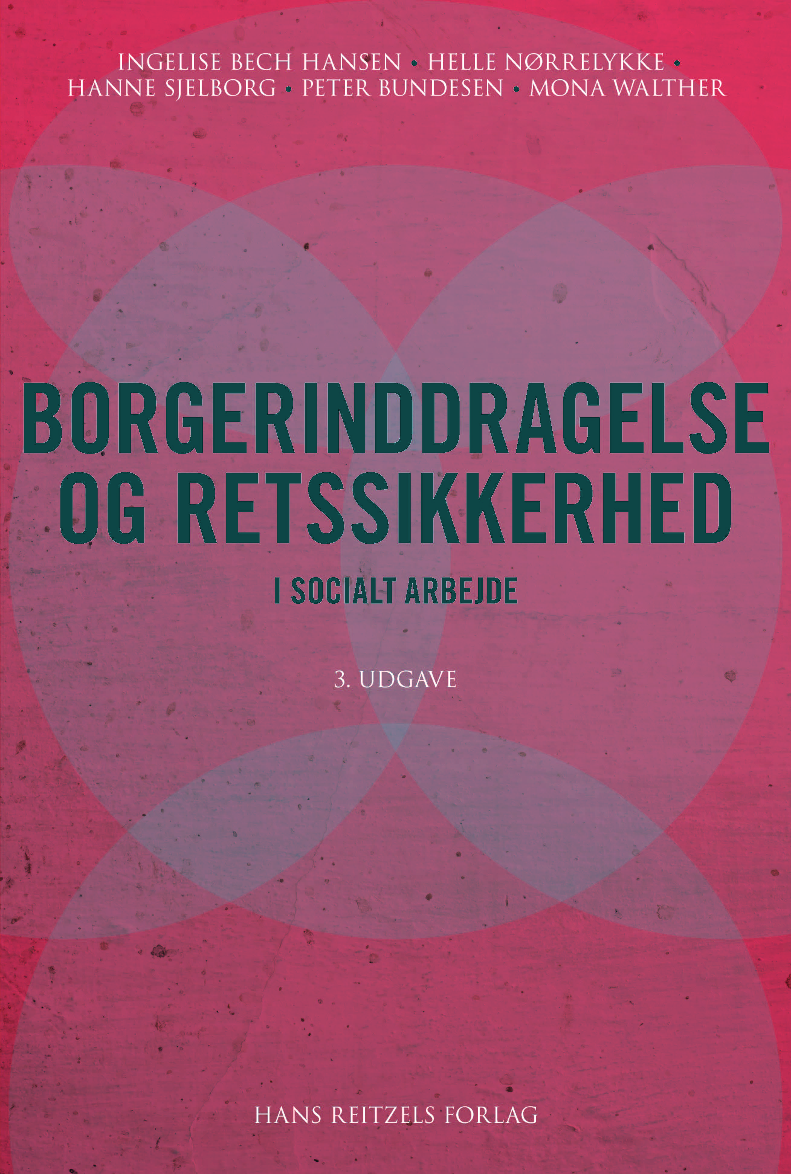 Borgerinddragelse og retssikkerhed, 3. udgave