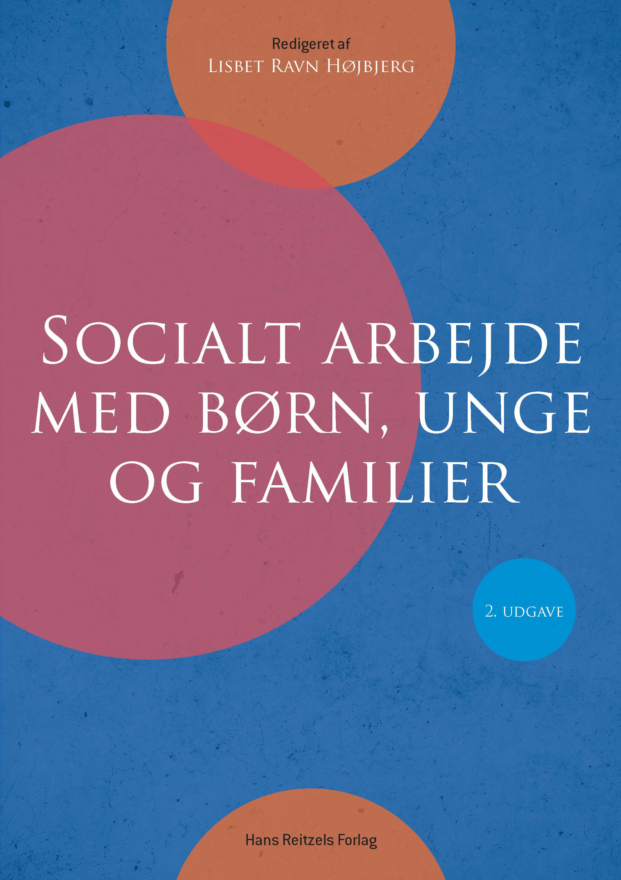 Socialt arbejde med børn, unge og familier, 2. udgave