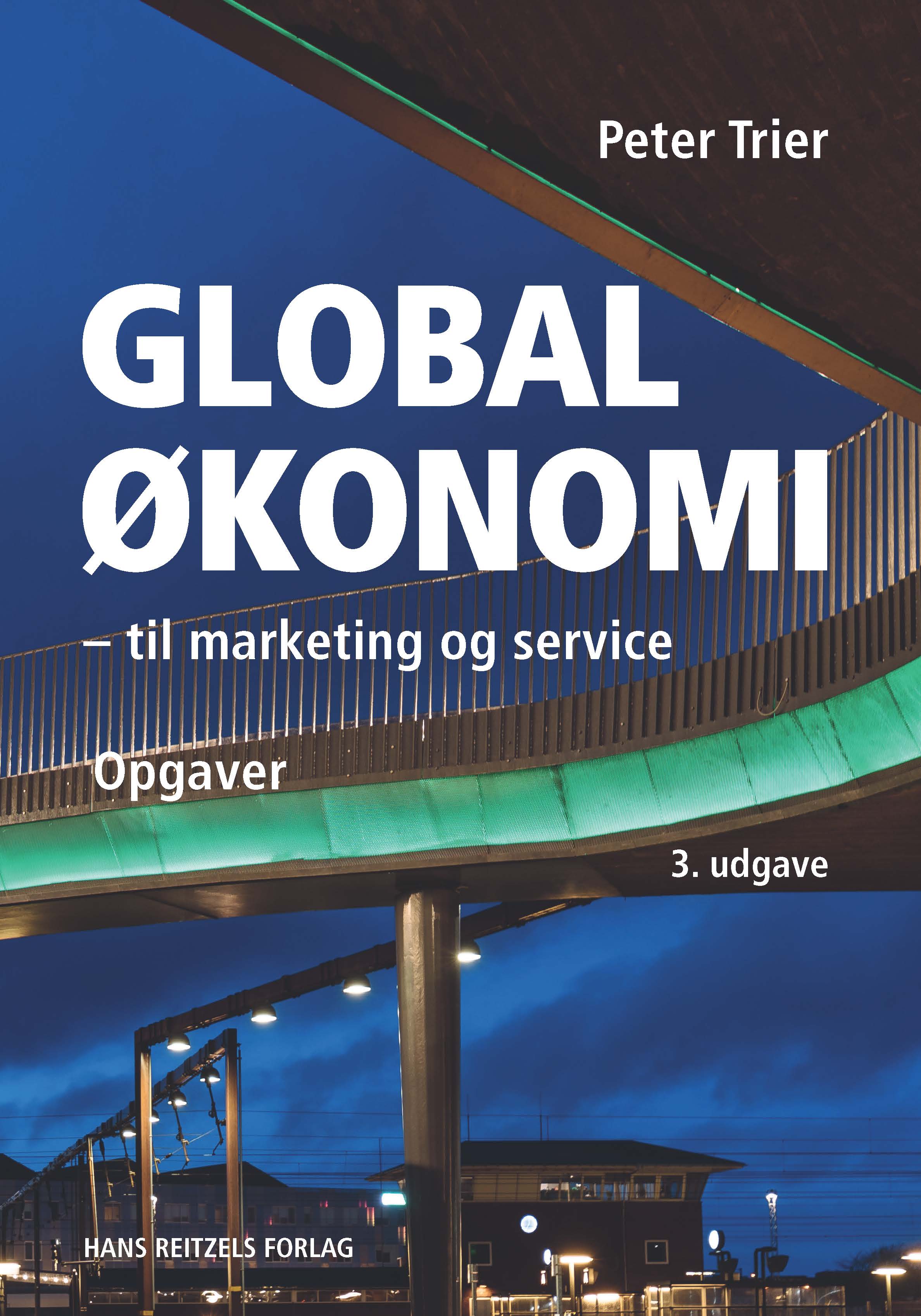 Globaløkonomi til marketing og service - opgaver, 3. udgave