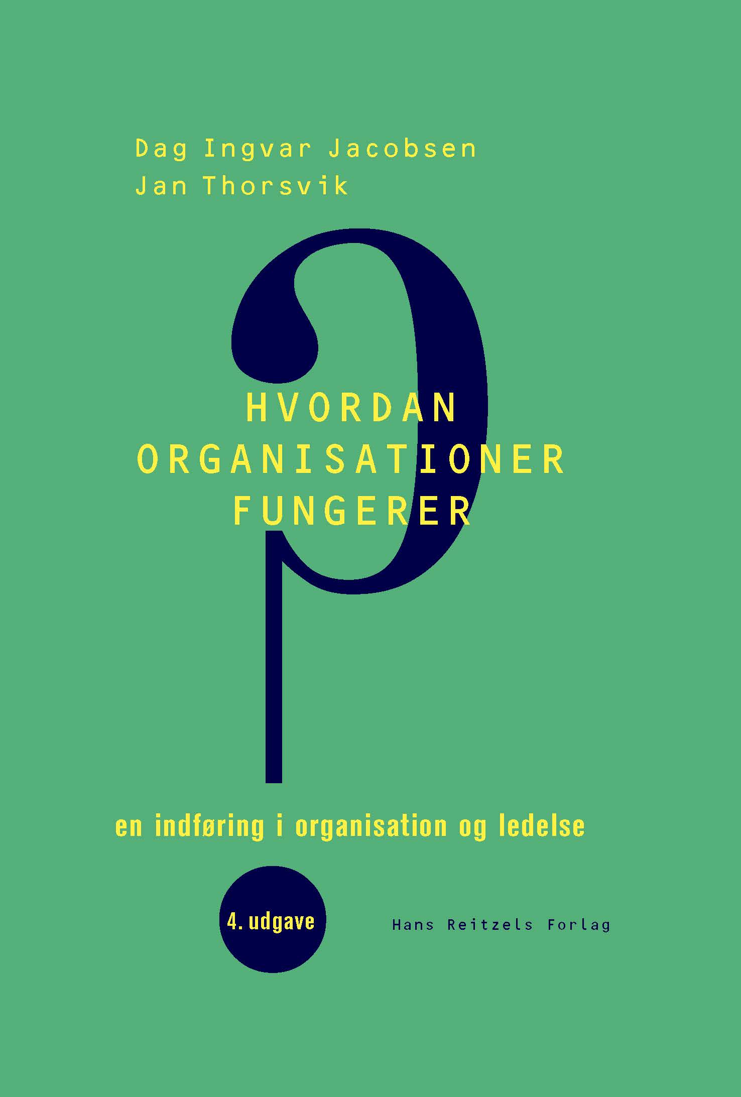 Hvordan organisationer fungerer