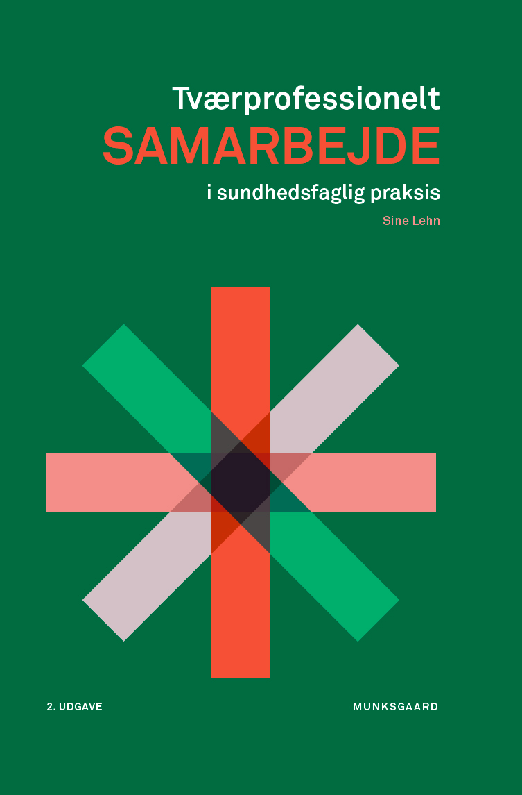 Tværprofessionelt samarbejde i sundhedsfaglig praksis, 2. udgave