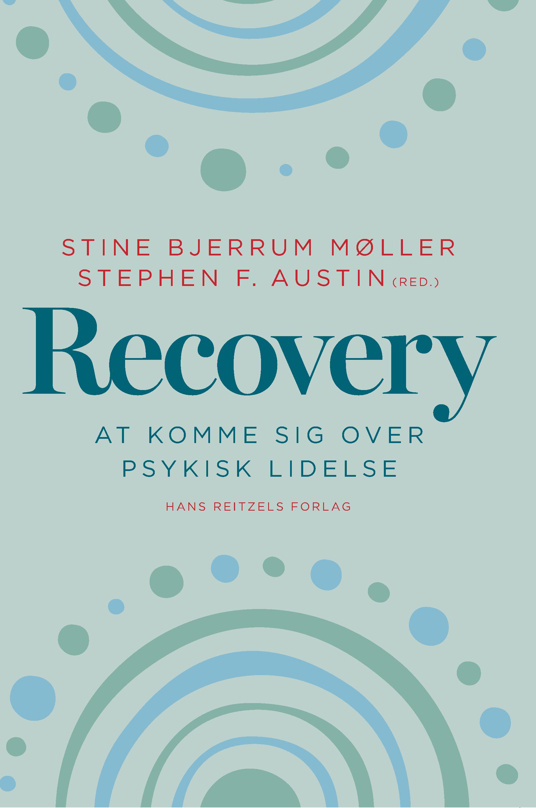 Recovery - at komme sig over psykisk lidelse