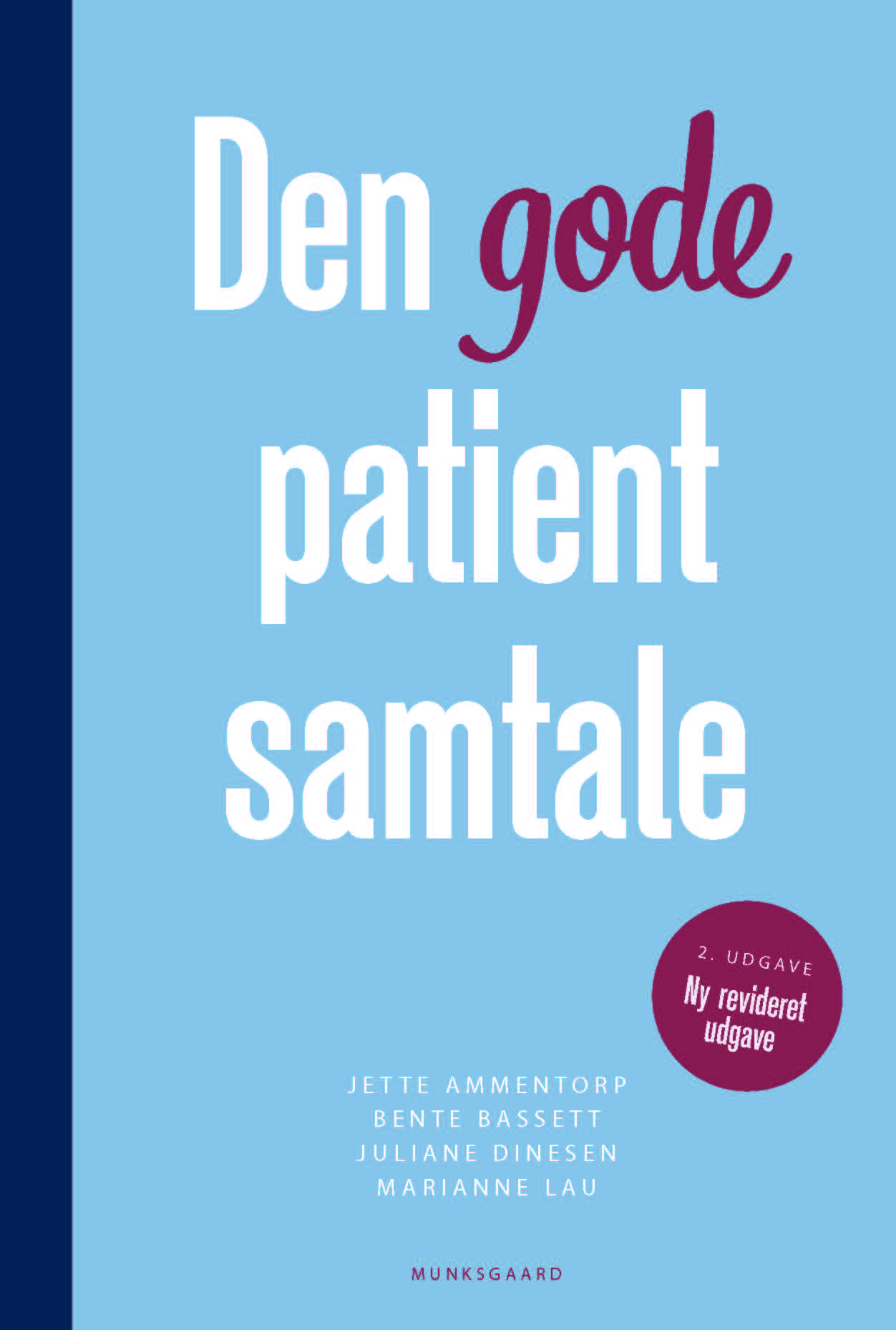 Den gode patientsamtale, 2. udgave