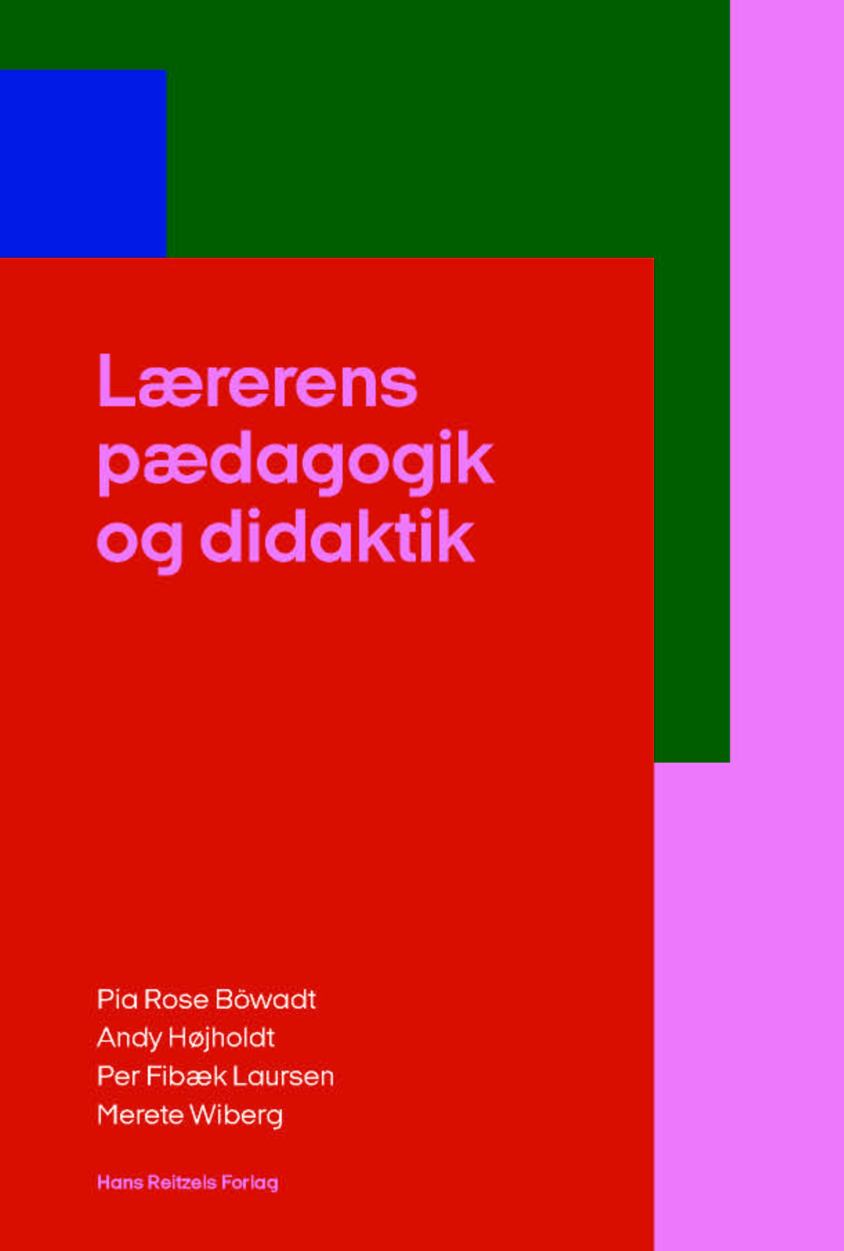 Lærerens pædagogik og didaktik