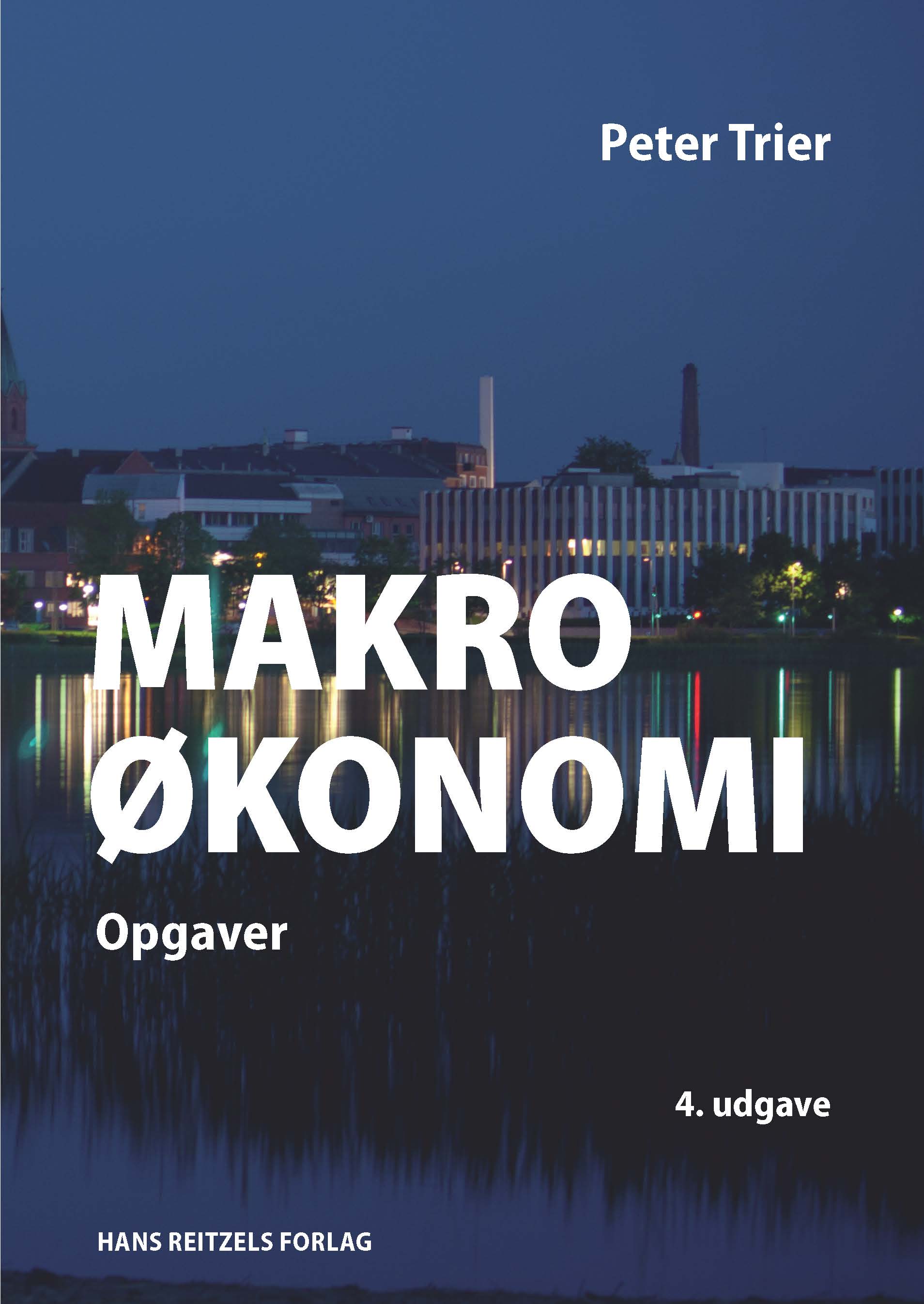 Makroøkonomi - opgaver, 4. udgave
