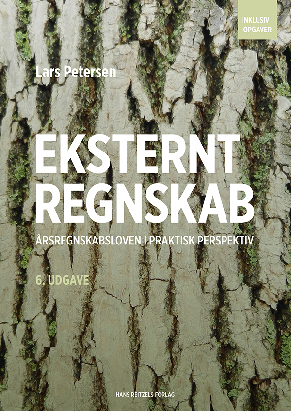 Eksternt regnskab - årsregnskabsloven i praktisk perspektiv, 6. udgave