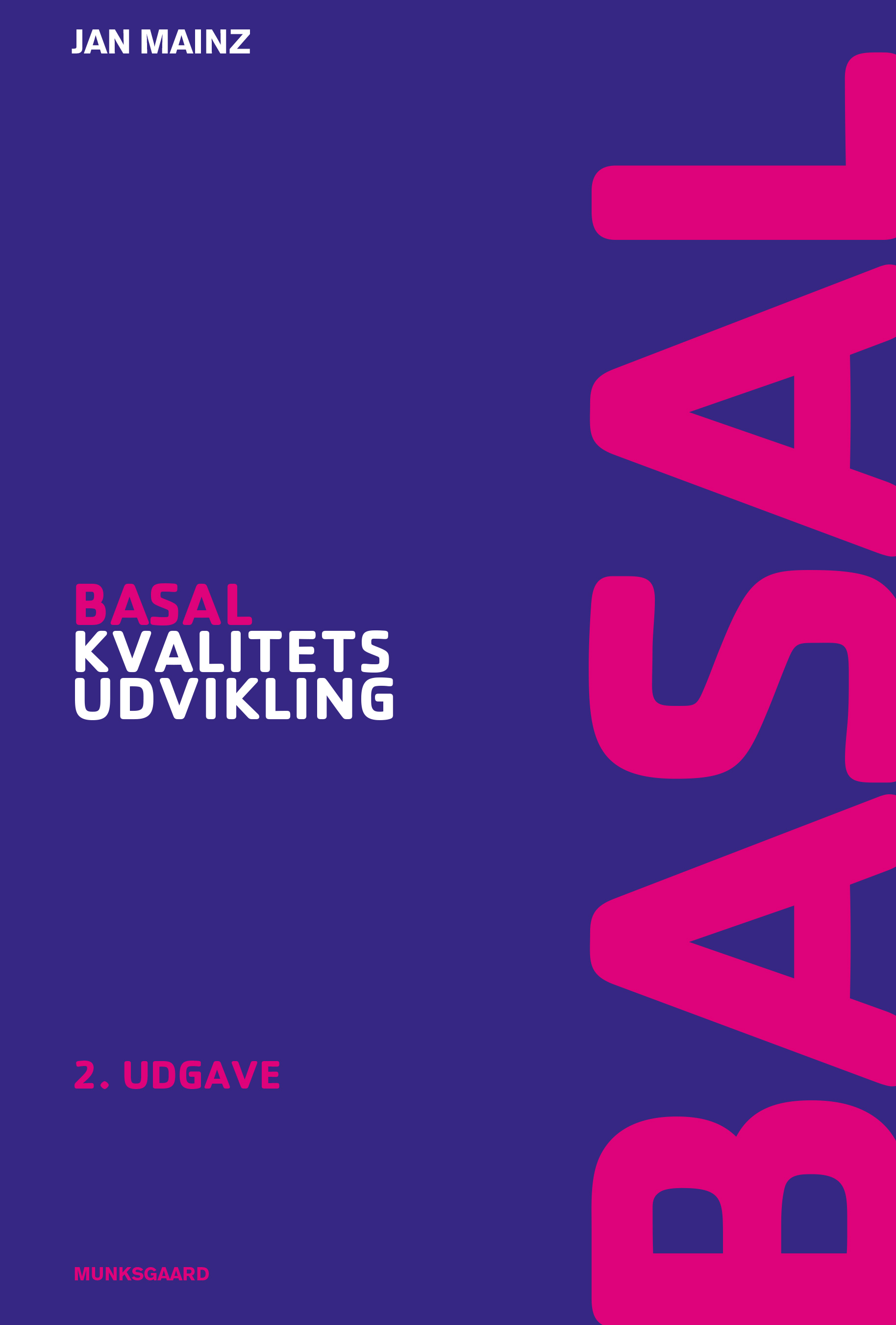 Basal kvalitetsudvikling, 2. udgave