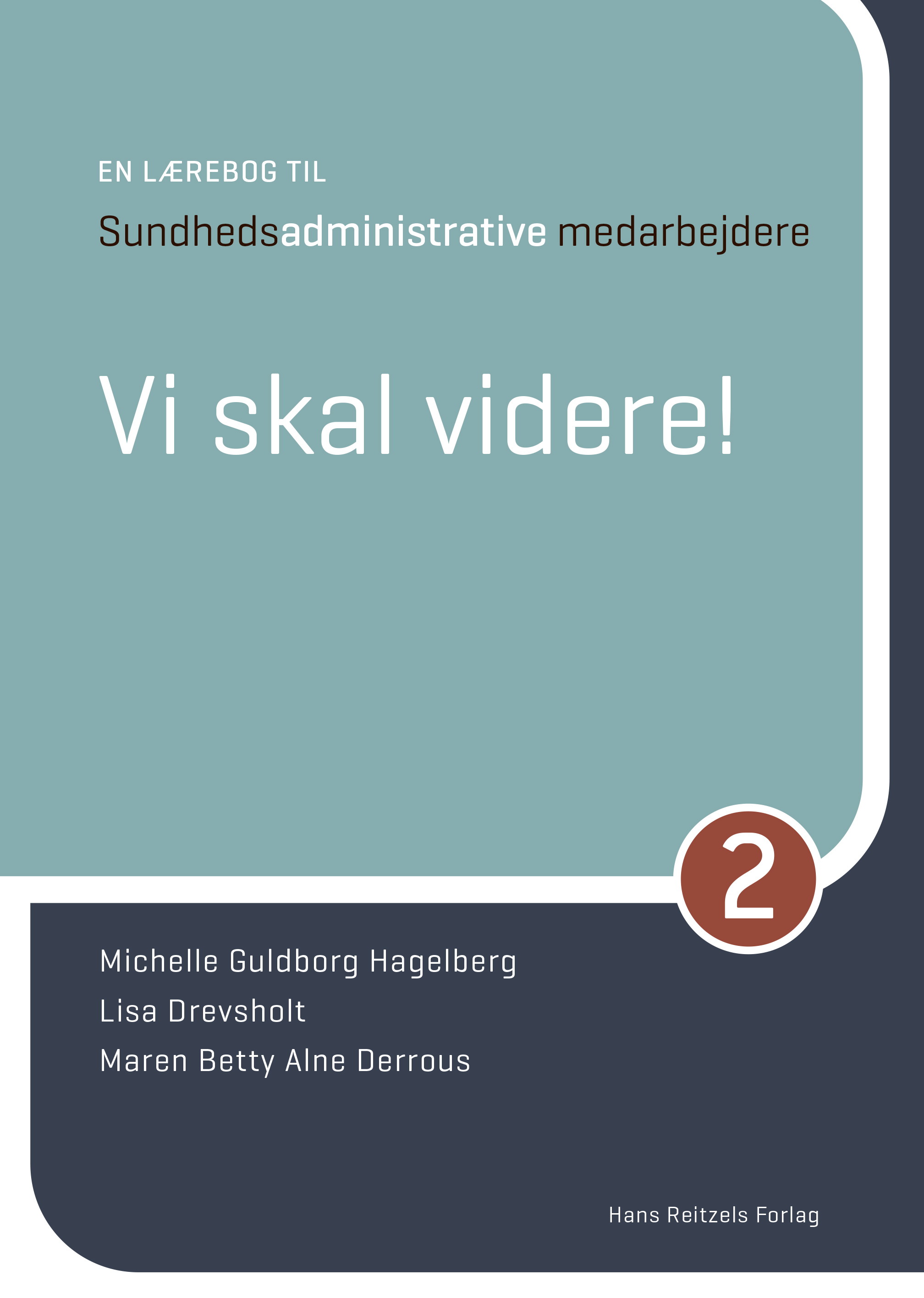 En lærebog til sundhedsadministrative medarbejdere 2