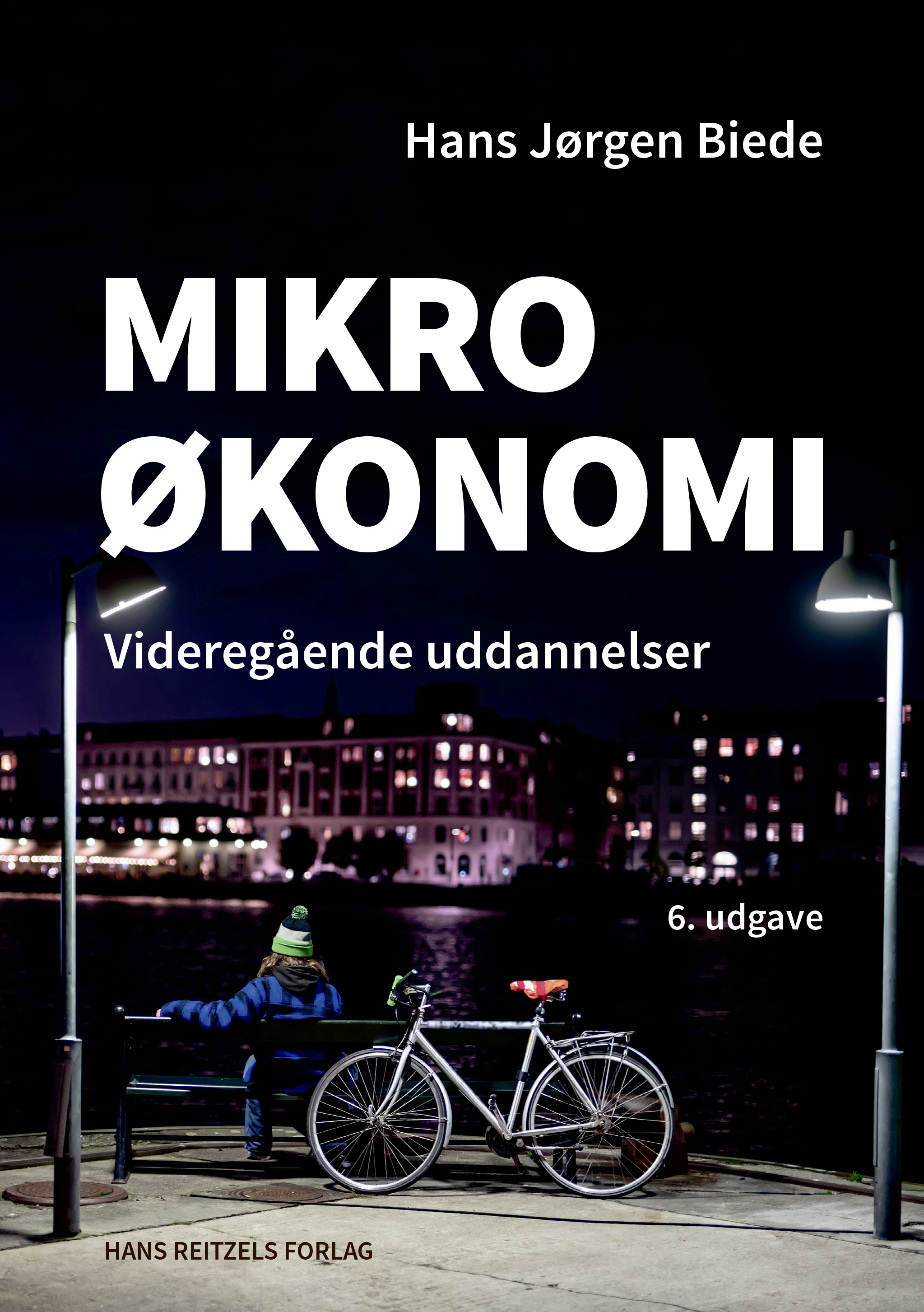 Mikroøkonomi - videregående uddannelser, 6. udgave