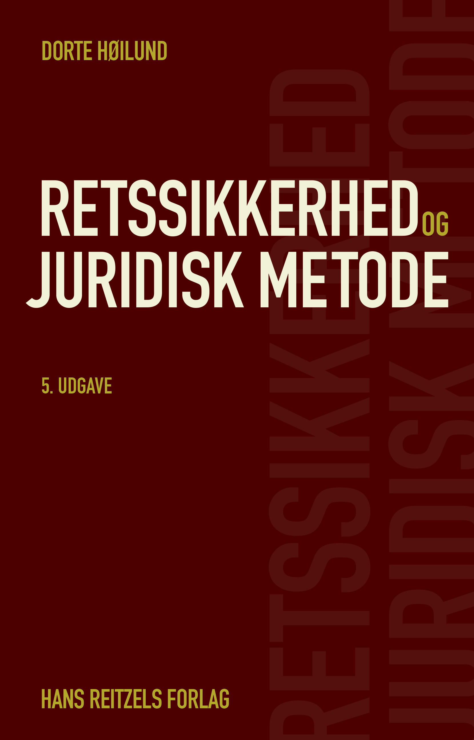 Retssikkerhed og juridisk metode, 5. udgave