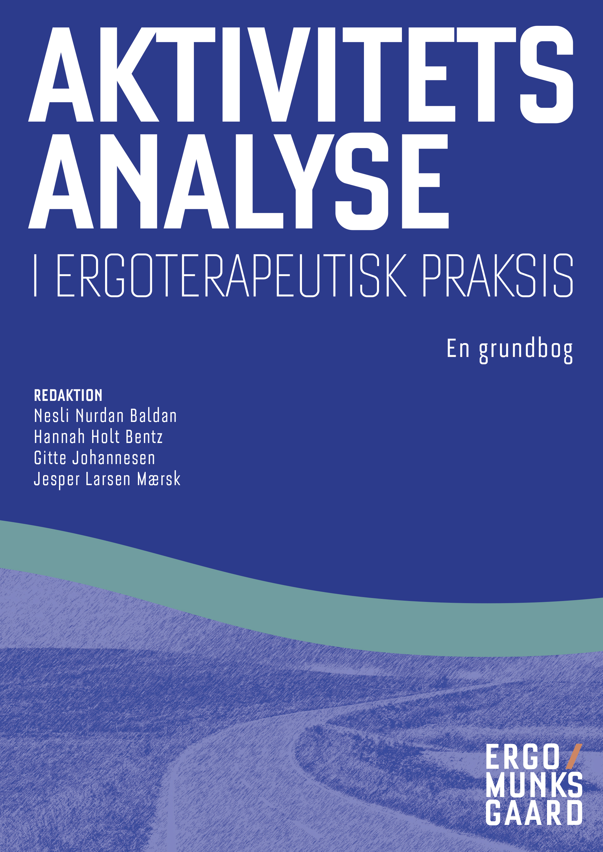 Aktivitetsanalyse i ergoterapeutisk praksis