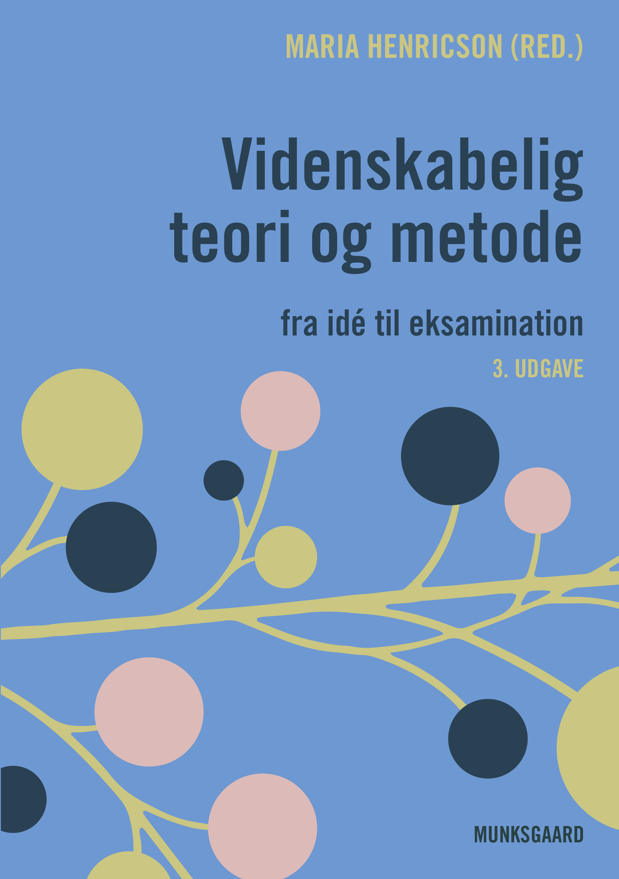 Videnskabelig teori og metode, 3. udgave