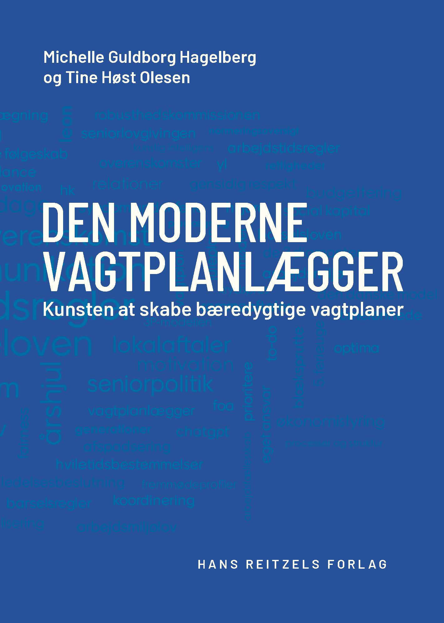 Den moderne vagtplanlægger
