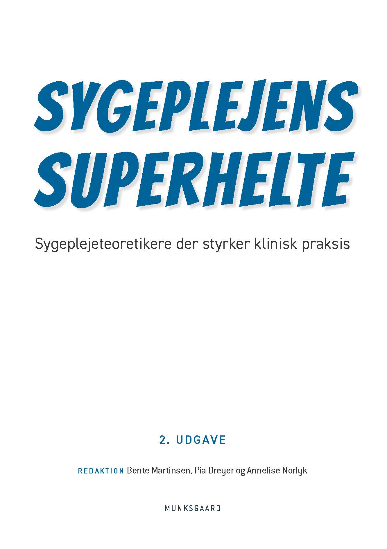 Sygeplejens superhelte, 2. udgave