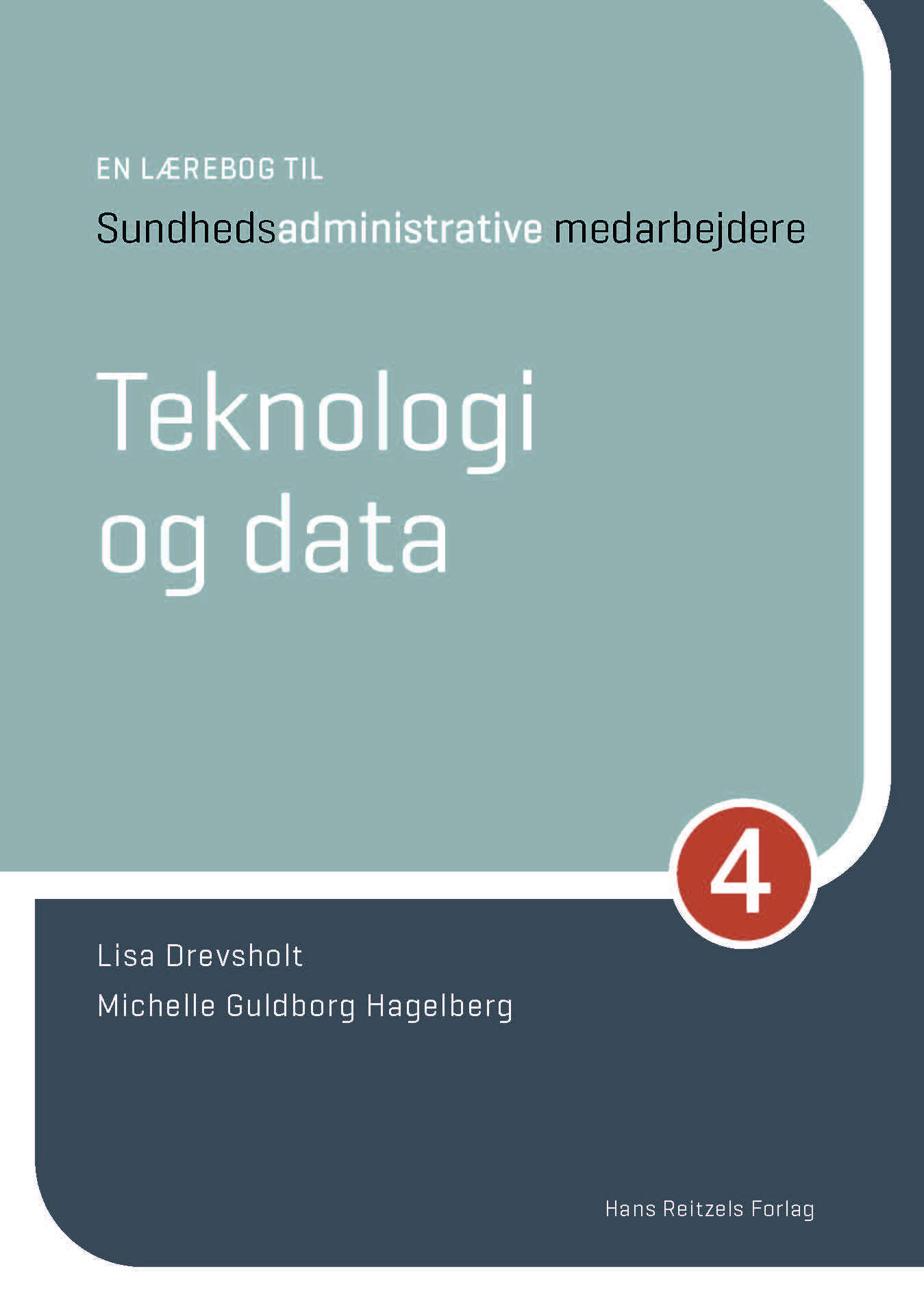 En lærebog til sundhedsadministrative medarbejdere 4