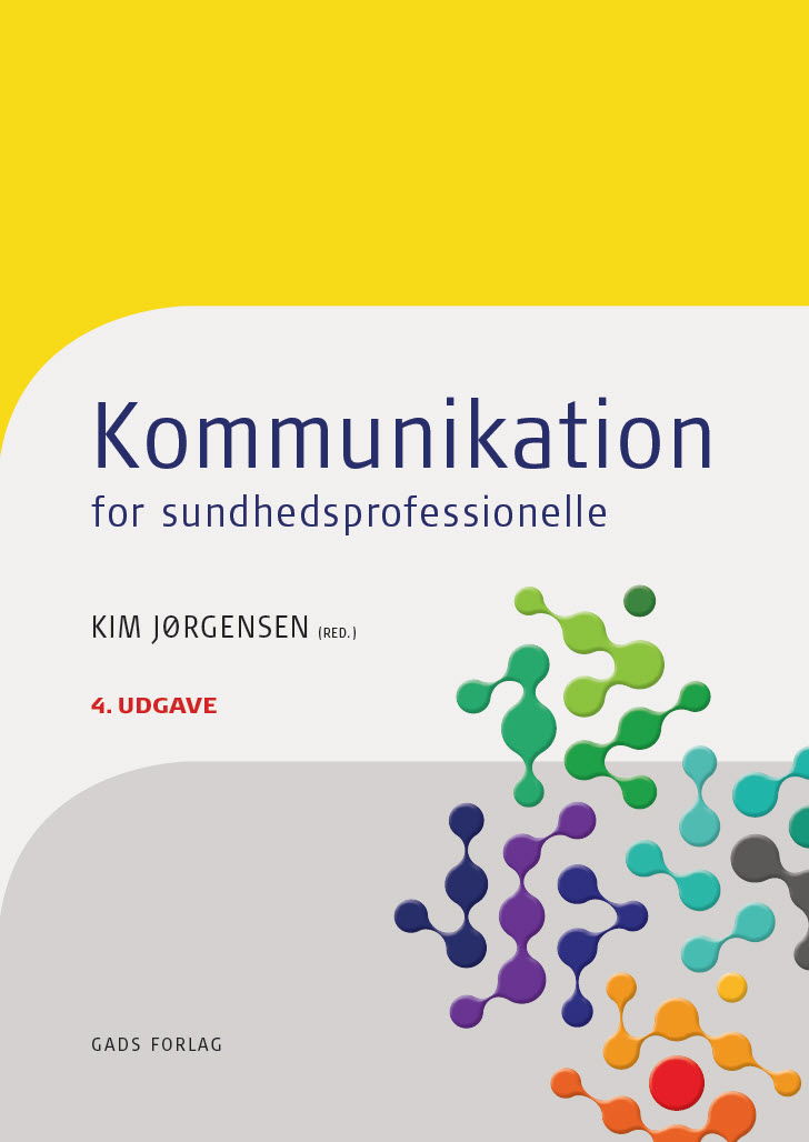 Kommunikation for sundhedsprofessionelle, 4. udgave