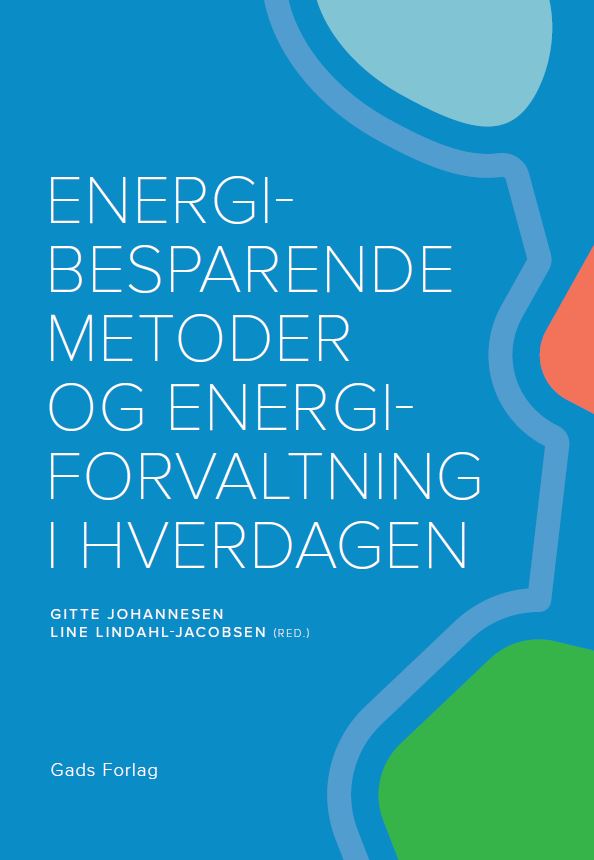 Energibesparende metoder og energiforvaltning i hverdagen