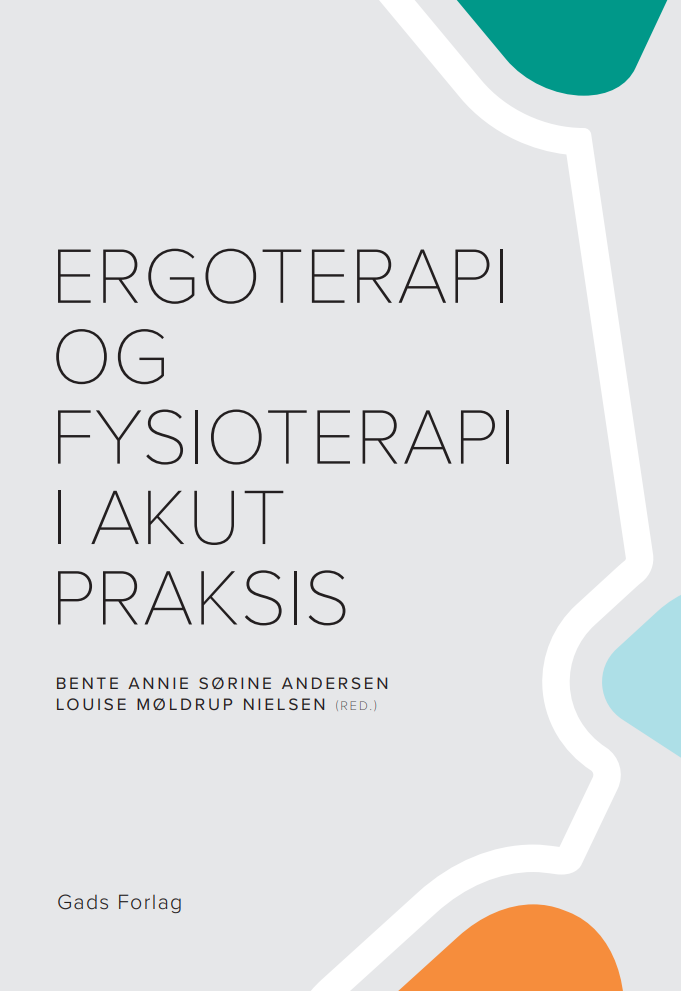 Ergoterapi og fysioterapi i akut praksis