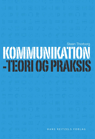 Kommunikation - teori og praksis