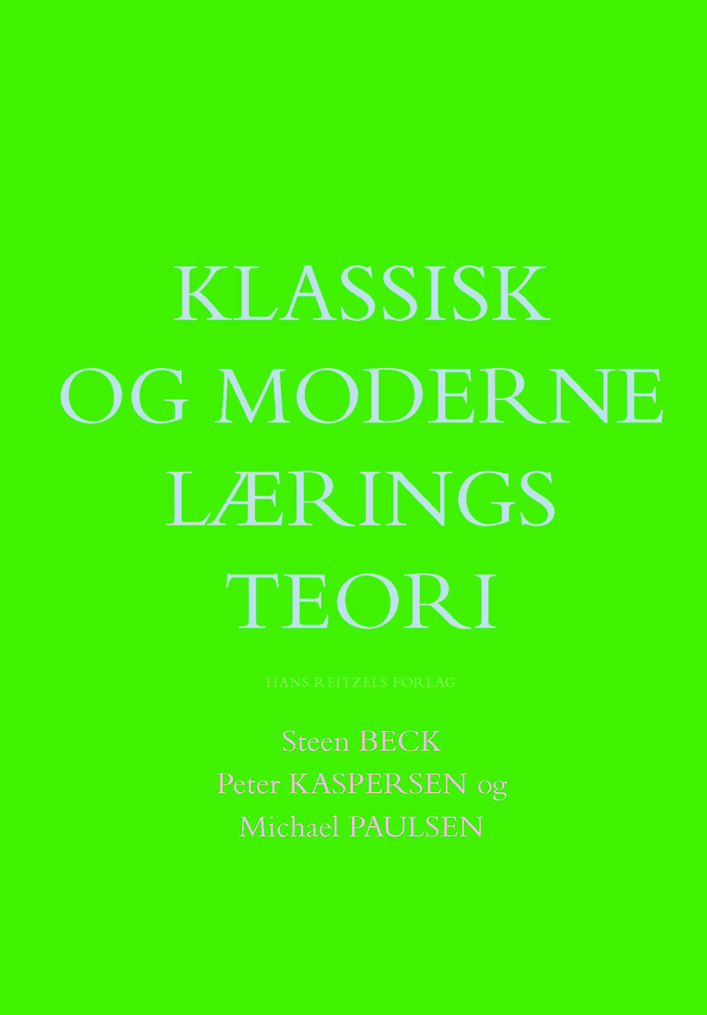 Klassisk og moderne læringsteori