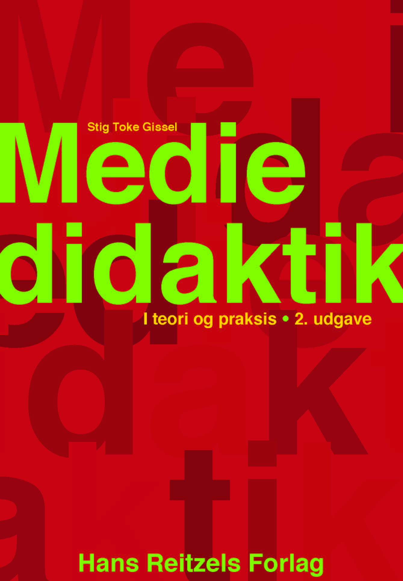 Mediedidaktik i teori og praksis