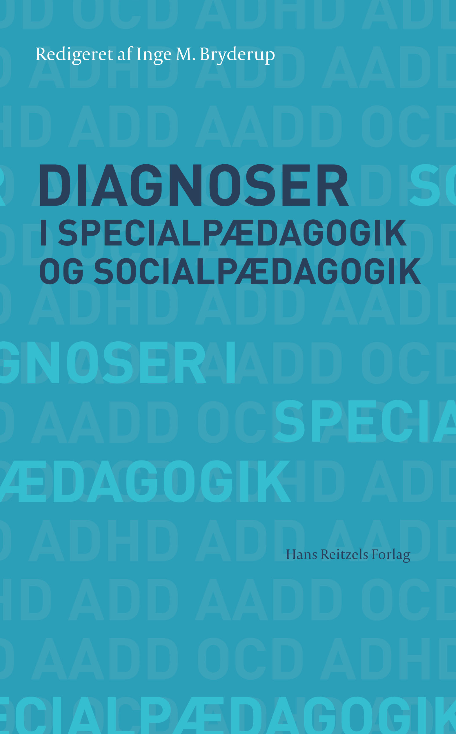 Diagnoser i specialpædagogik og socialpædagogik