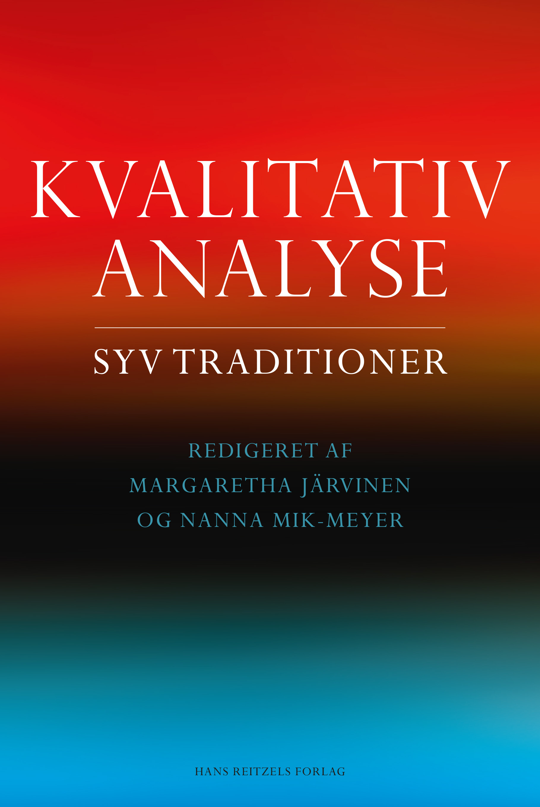 Kvalitativ analyse - syv traditioner