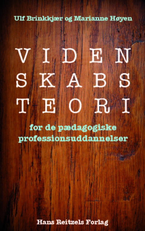Videnskabsteori for de pædagogiske professionsuddannelser