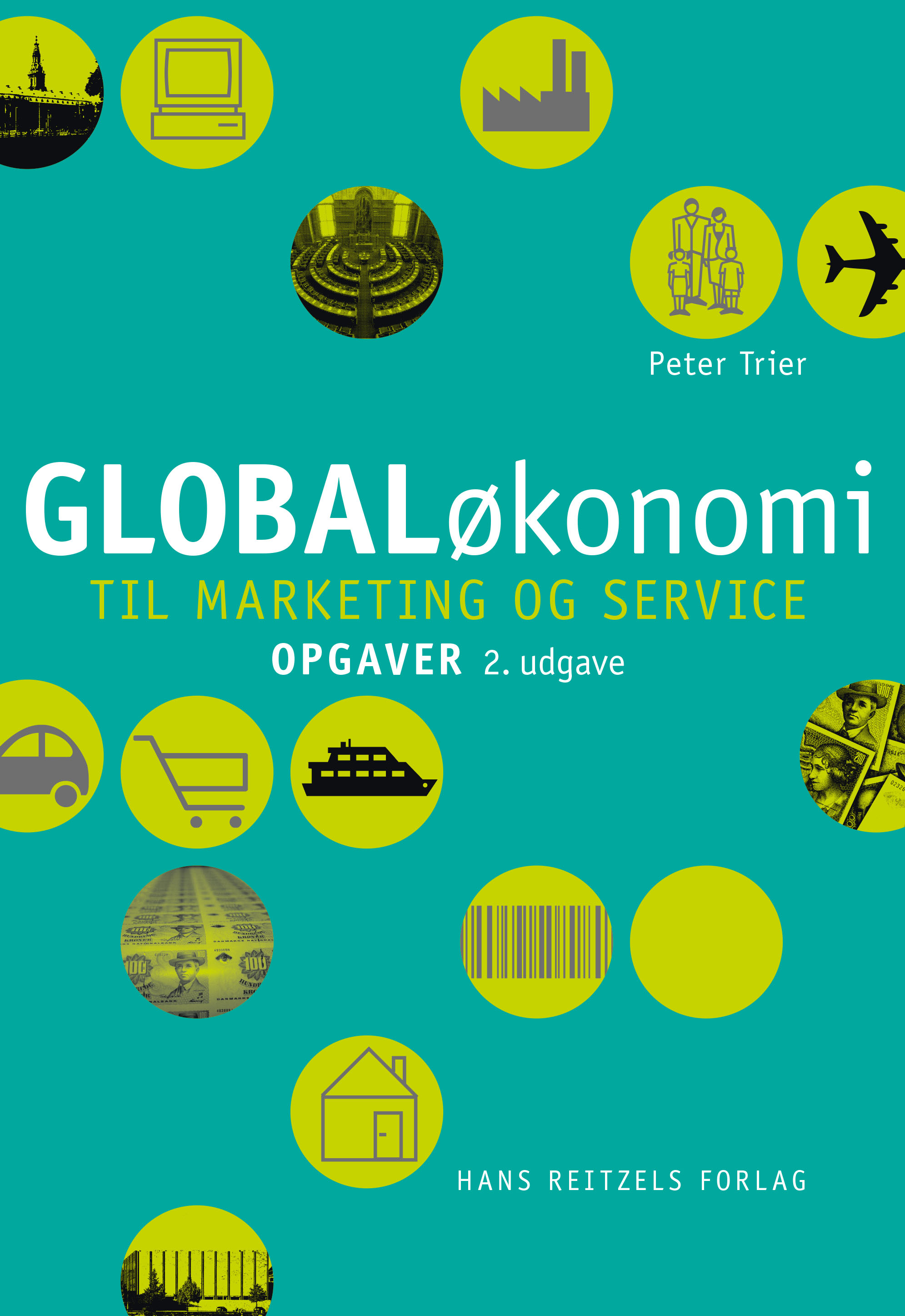 Globaløkonomi til marketing og service - opgaver, 2. udgave