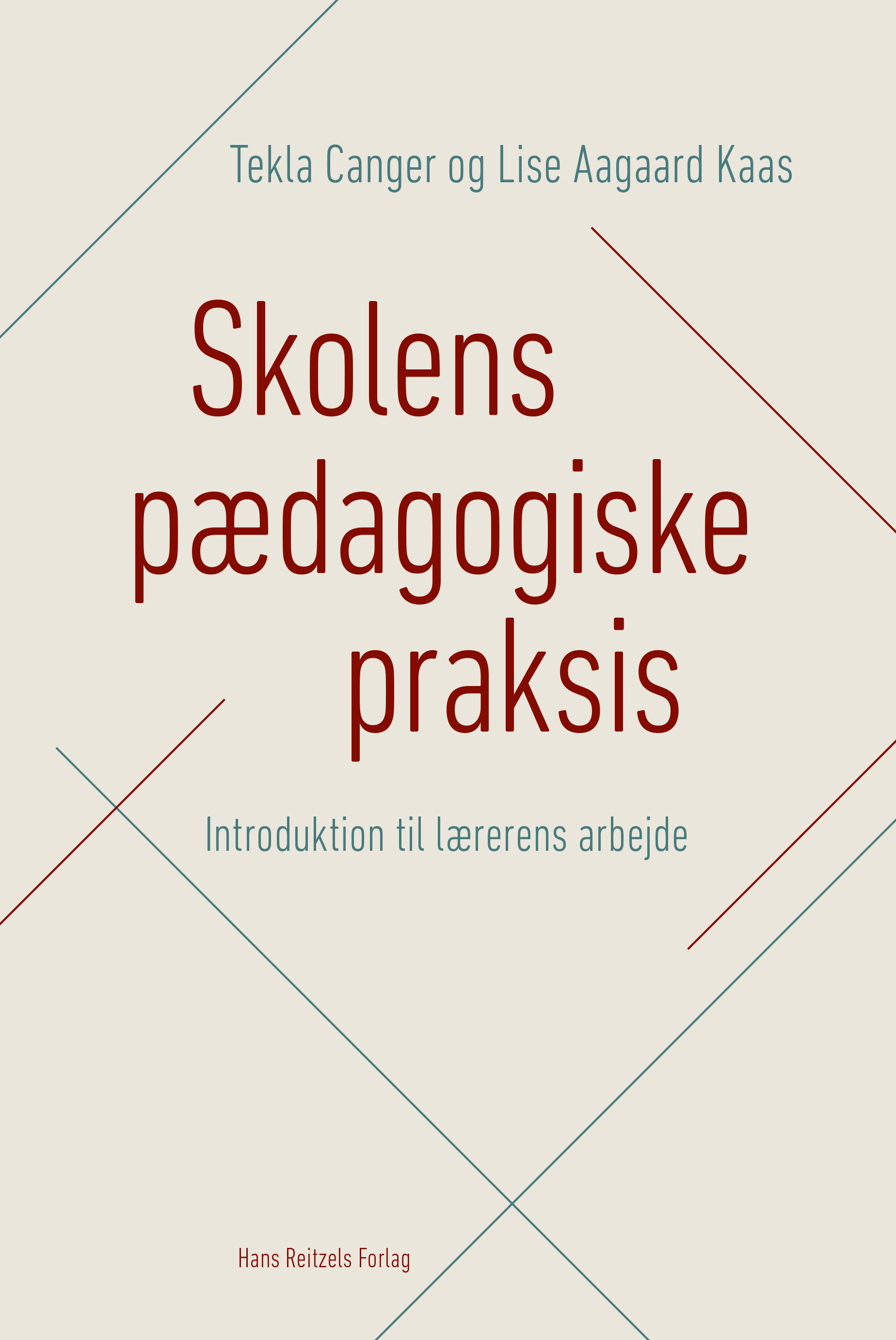 Skolens pædagogiske praksis