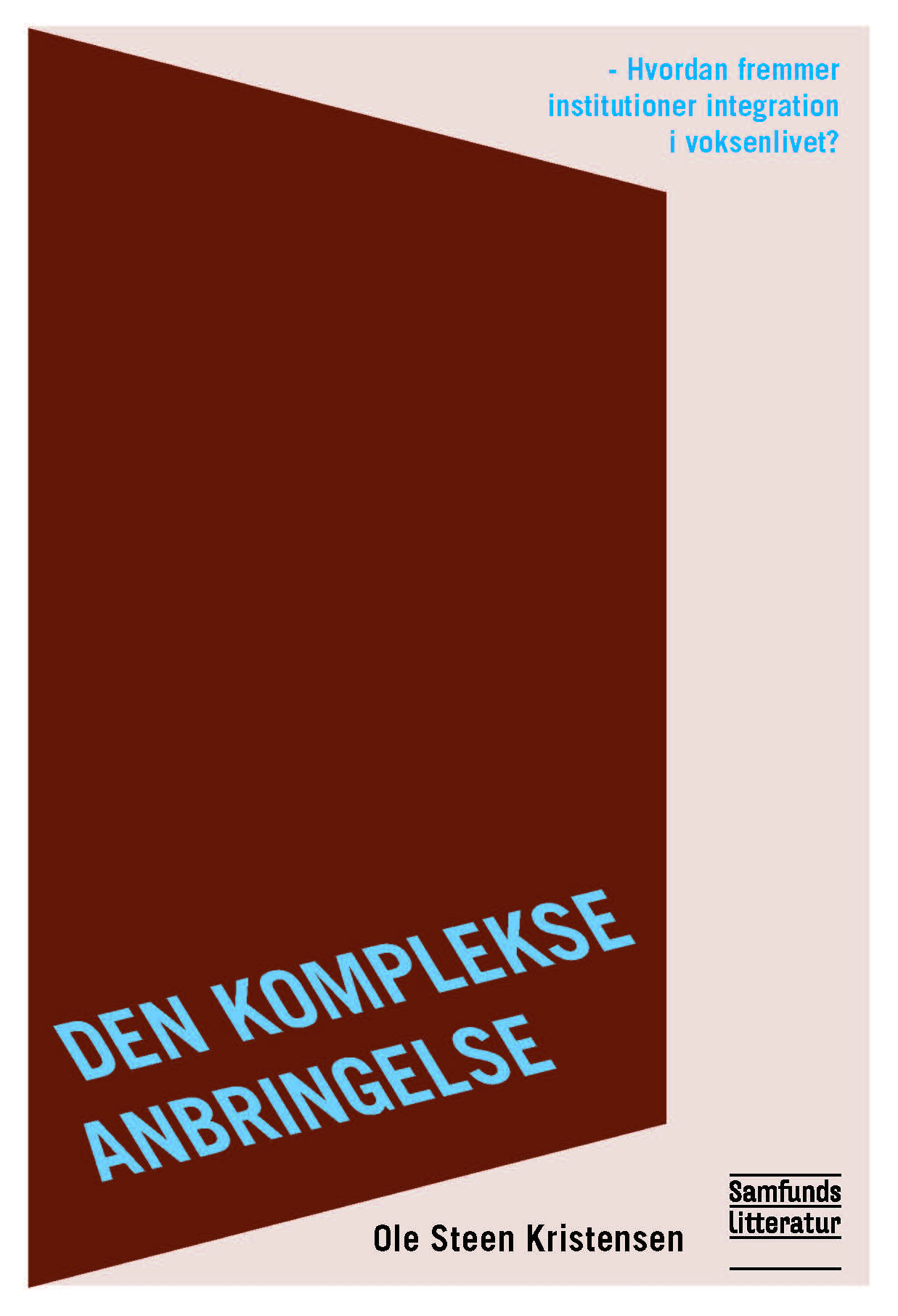 Den komplekse anbringelse