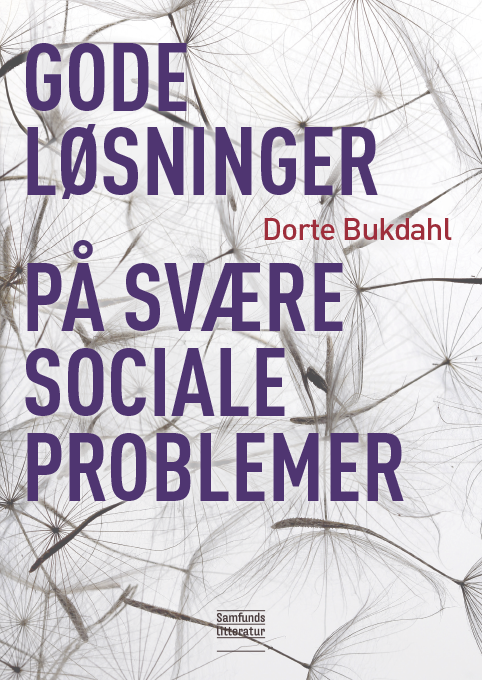 Gode løsninger på svære sociale problemer