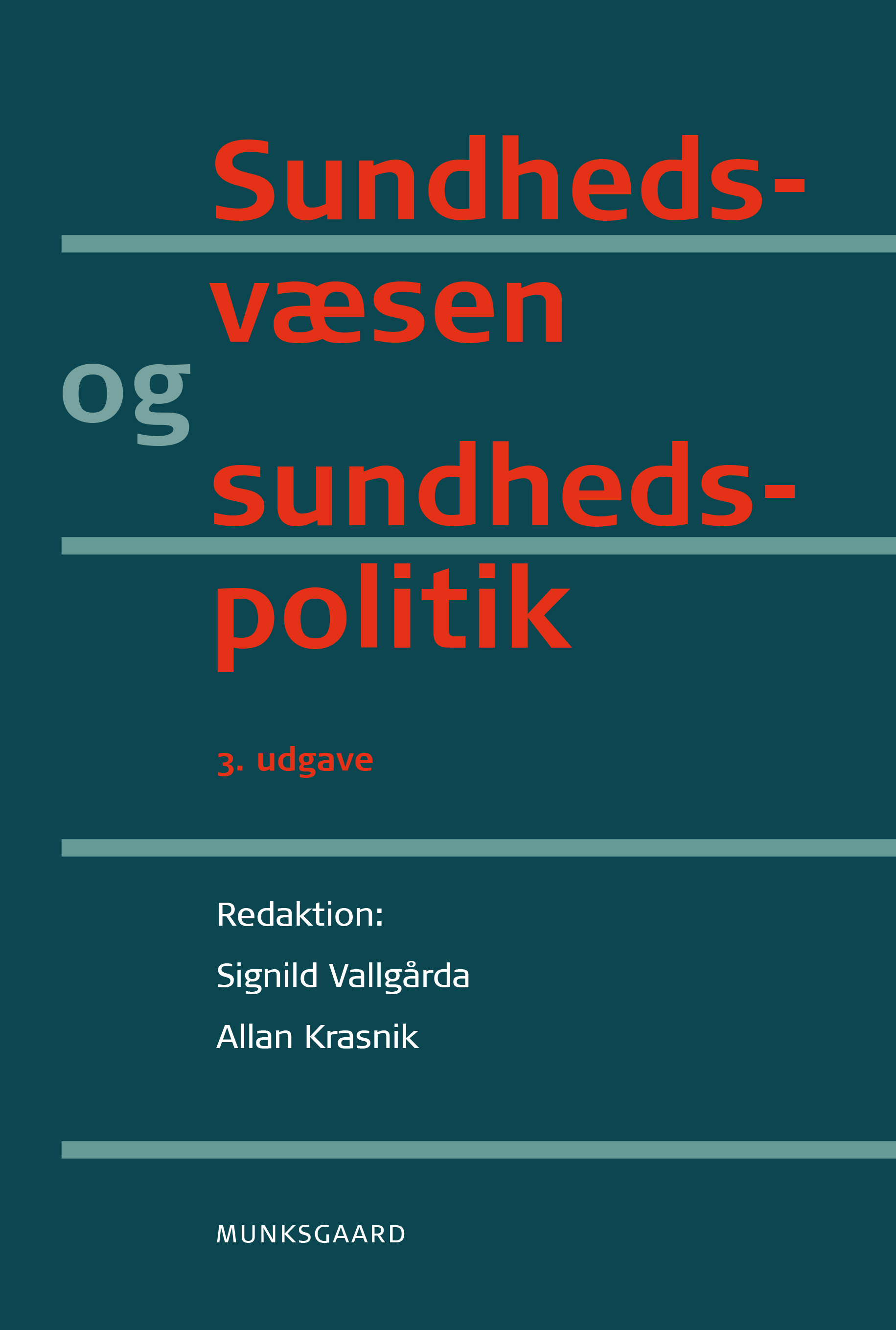 Sundhedsvæsen og sundhedspolitik