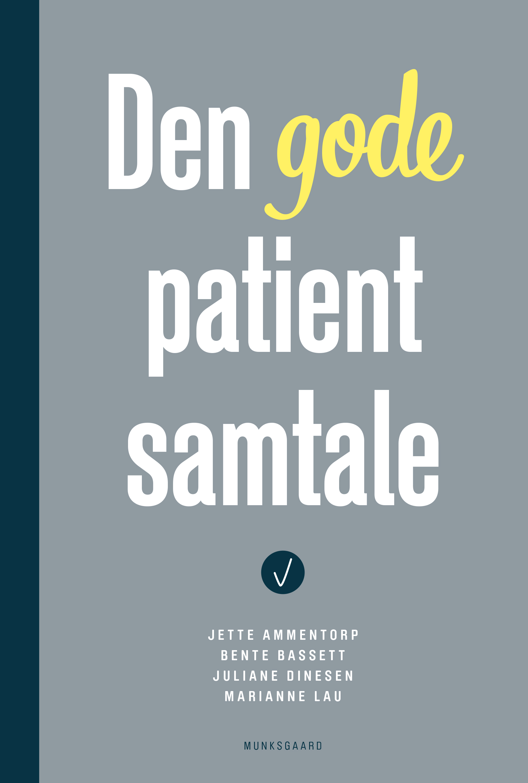 Den gode patientsamtale, 1. udgave