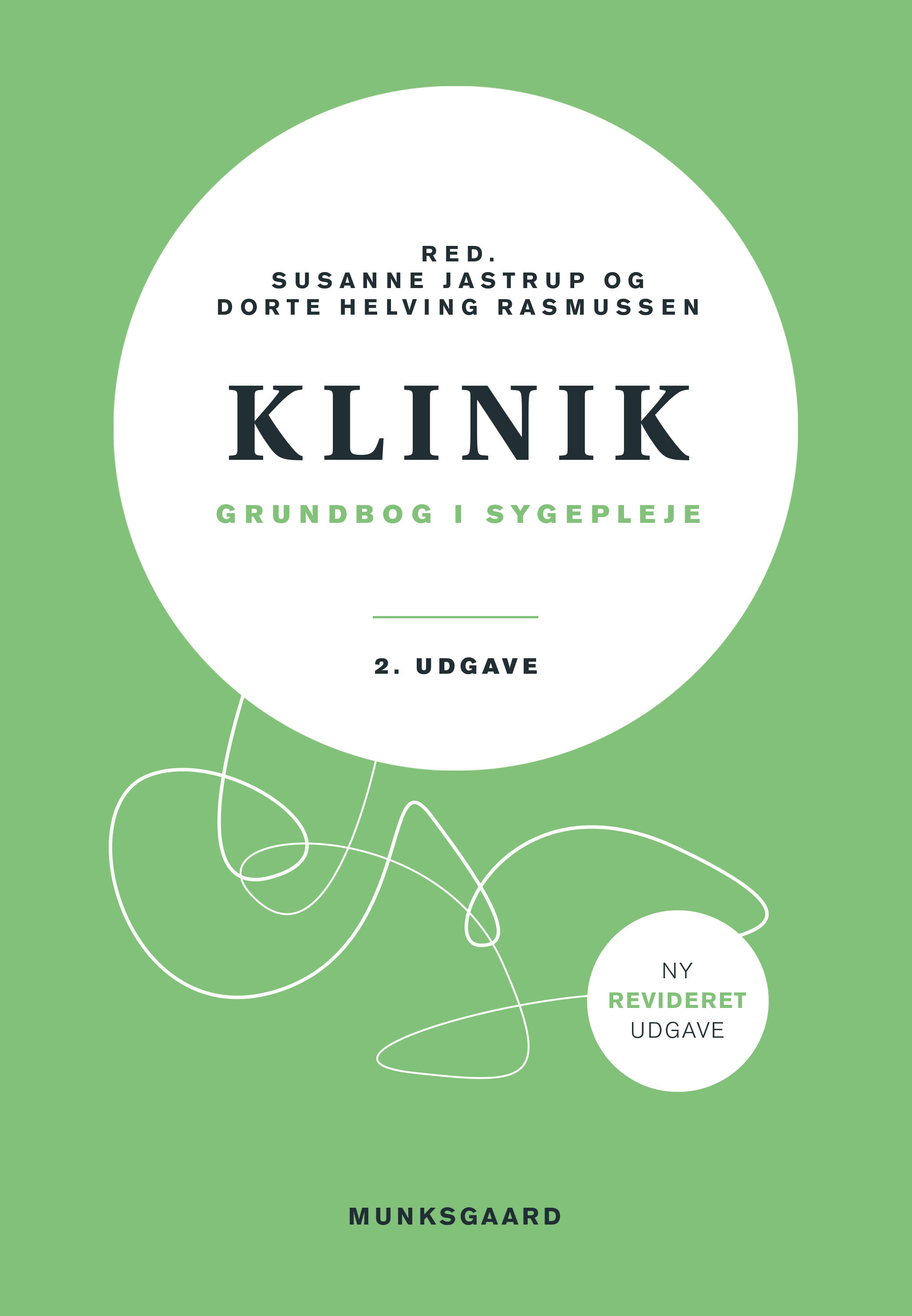 Klinik - grundbog i sygepleje, 2. udgave