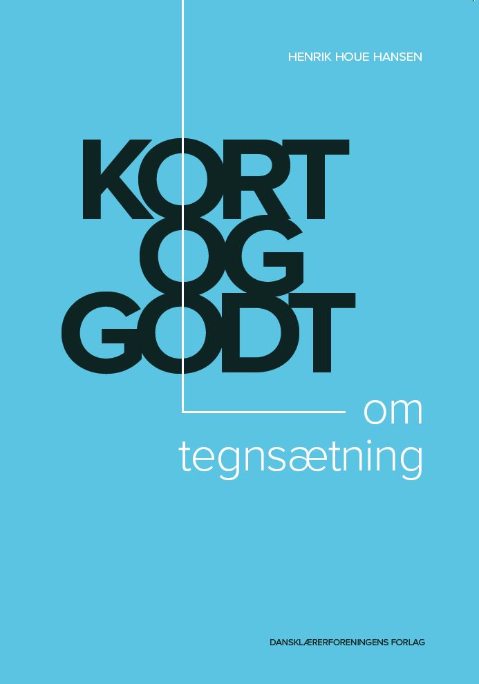 Kort og godt om tegnsætning