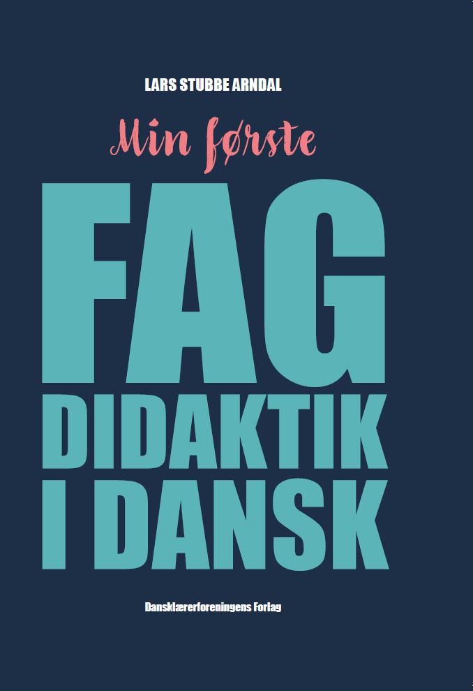 Min første fagdidaktik i dansk