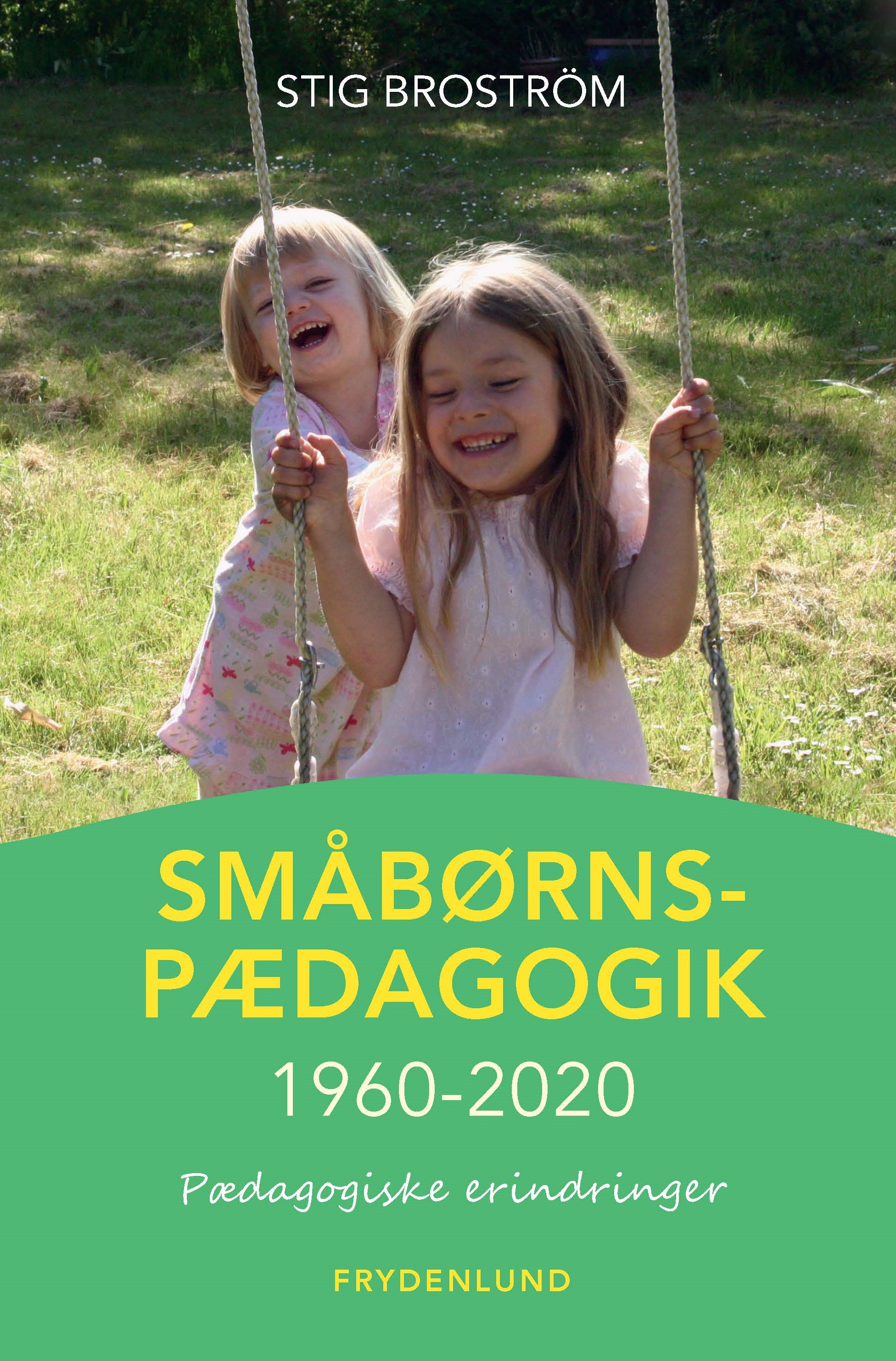 Småbørnspædagogik 1960-2020