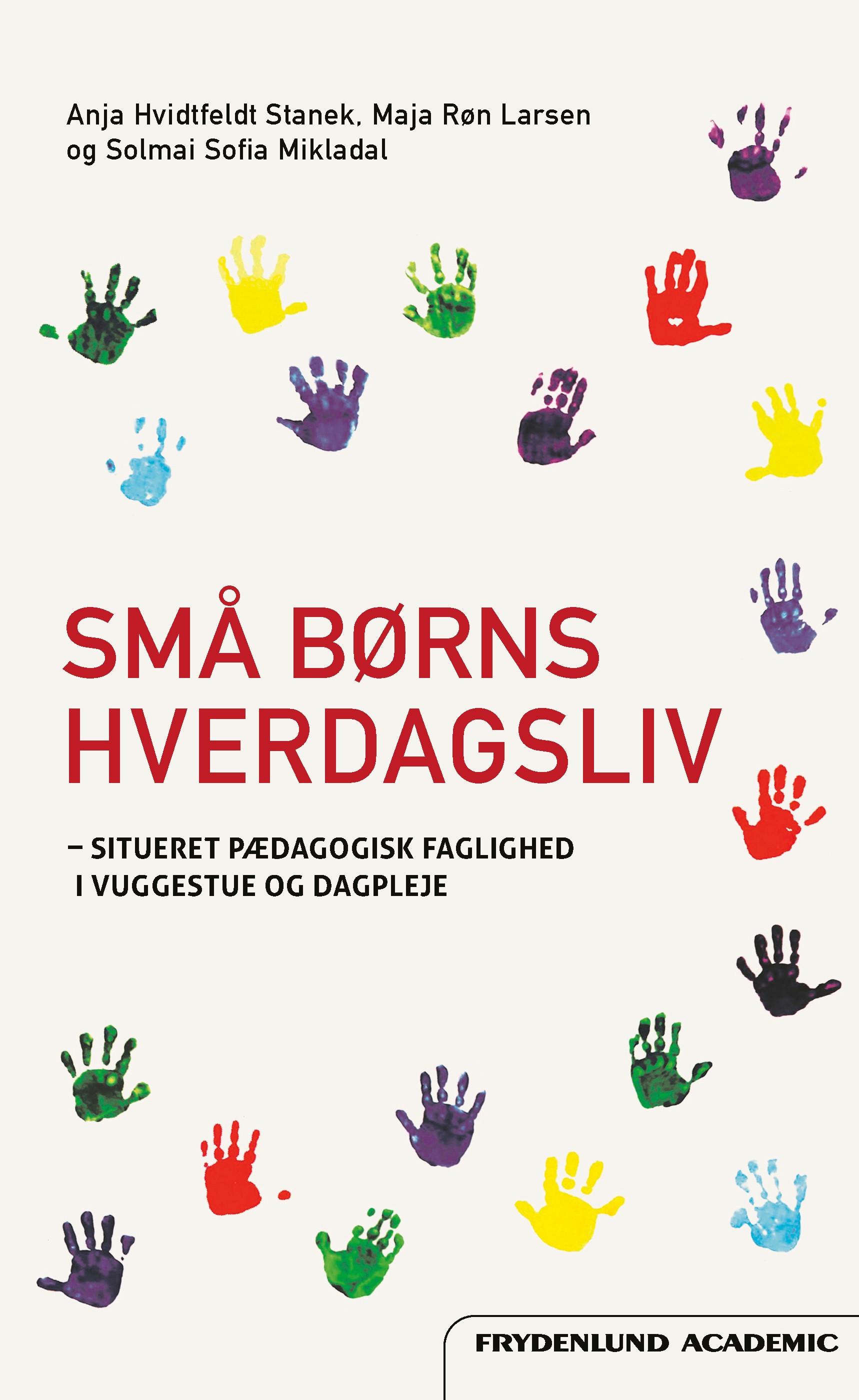 Små børns hverdagsliv