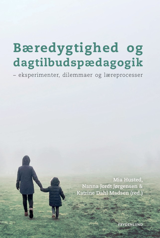 Bæredygtighed og dagtilbudspædagogik