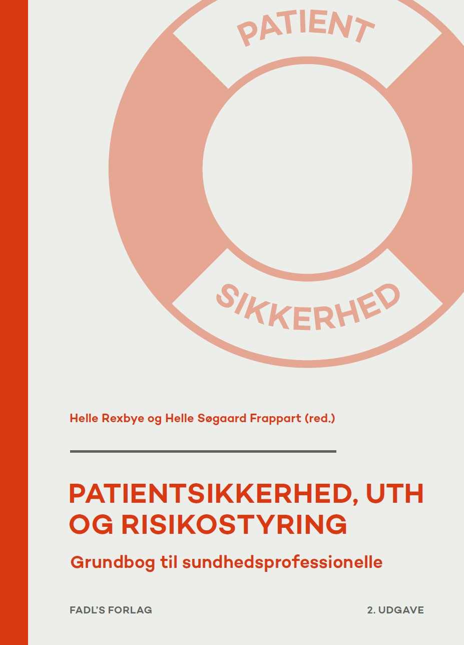 Patientsikkerhed, UTH og risikostyring, 2. udgave