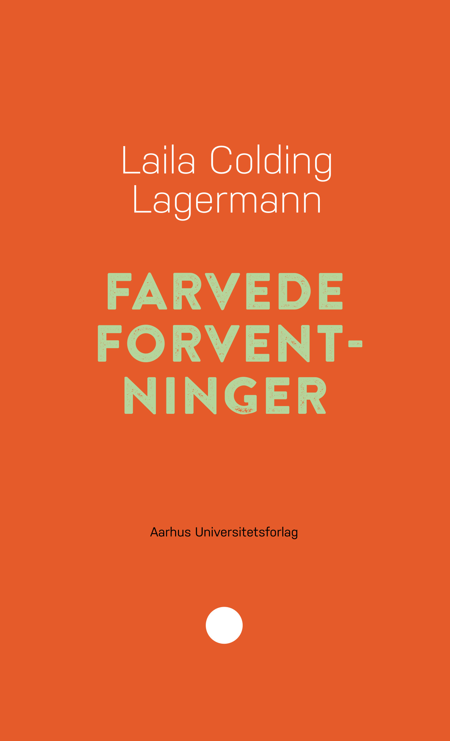 Farvede forventninger