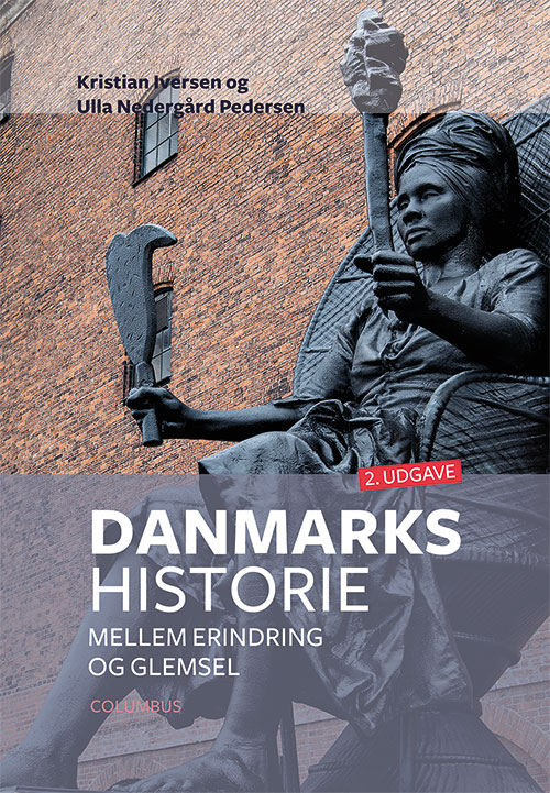 Danmarkshistorie mellem erindring og glemsel
