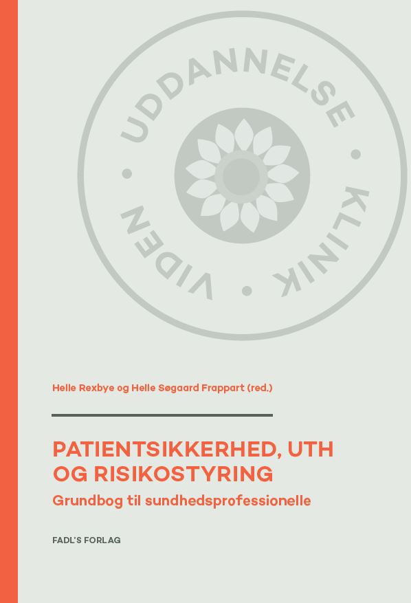 Patientsikkerhed, UTH og risikostyring, 1. udgave